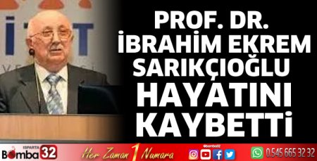 Sarıkçıoğlu vefat etti
