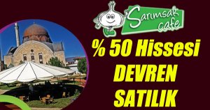 SARIMSAK CAFE'NİN %50'si SATILIK