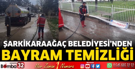 Şarkikaraağaç Belediyesi’nden bayram temizliği