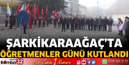 Şarkikaraağaç'ta Öğretmenler Günü kutlandı