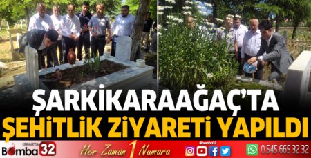 Şarkikaraağaç'ta şehitlik ziyareti yapıldı