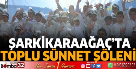 Şarkikaraağaç'ta sünnet şöleni 