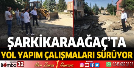 Şarkikaraağaç'ta yol yapım çalışmaları sürüyor