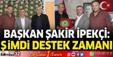 Sav Belediye Başkanı İpekçi: Şimdi destek zamanı
