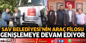 Sav Belediyesi’nin Araç Filosu Genişlemeye devam ediyor