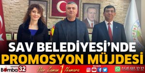 Sav Belediyesi'nde promosyon müjdesi