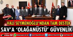 SAV KASABASINA OLAĞANÜSTÜ GÜVENLİK