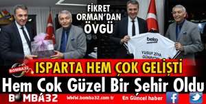 SAYENİZDE ISPARTA HEM ÇOK GELİŞTİ