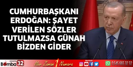 Şayet verilen sözler tutulmazsa günah bizden gider