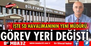 SD HAVALİMANI MÜDÜRÜ DEĞİŞTİ