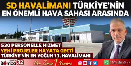 SD Havalimanı Türkiye’nin en önemli hava sahası arasında