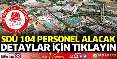SDÜ 104 personel alacak