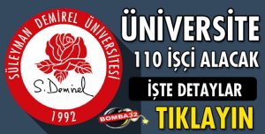 SDÜ 110 İŞÇİ ALACAK!