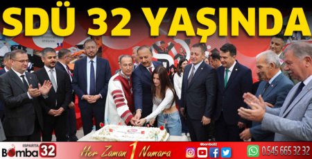 SDÜ 32 Yaşında
