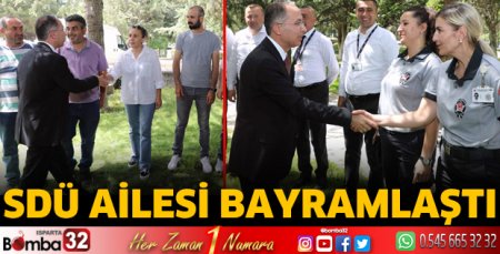 SDÜ ailesi bayramlaştı
