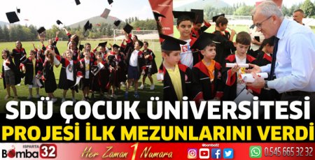 SDÜ Çocuk Üniversitesi projesi ilk mezunlarını verdi