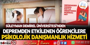 SDÜ Depremden Etkilenen Öğrencilere Psikolojik Danışmanlık Hizmeti Sunuyor