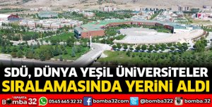 SDÜ DÜNYA YEŞİL ÜNİVERSİTELER SIRALAMASINDA