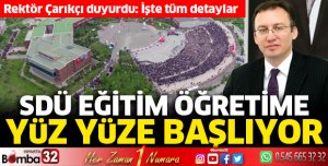 SDÜ Eğitim Öğretime başlıyor