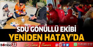 SDÜ Gönüllü Ekibi Yeniden Hatay’da