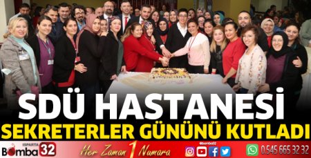 SDÜ Hastanesi Sekreterler Gününü Kutladı
