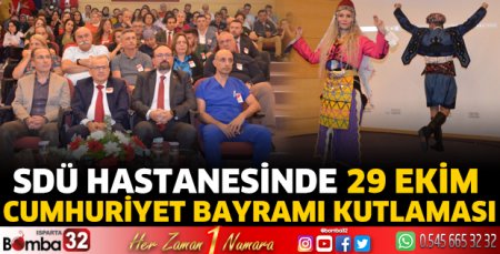 SDÜ Hastanesinde 29 Ekim Cumhuriyet Bayramı kutlaması