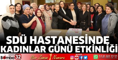 SDÜ hastanesinde kadınlar günü etkinliği