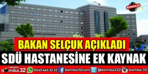 SDÜ HASTANESİNE EK KAYNAK