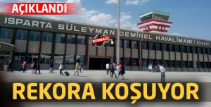 SDÜ HAVALİMANI REKORA KOŞUYOR 