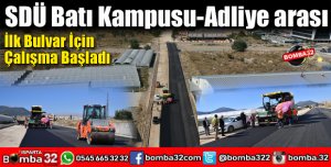 SDÜ  İLE ADLİYE KAVŞAĞI ARASI BULVAR ÇALIŞMALARINDA MUTLU SON
