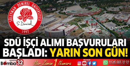 SDÜ işçi alımı başvuruları başladı