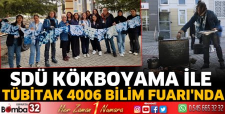 SDÜ Kökboyama ile TÜBİTAK 4006 Bilim Fuarı'nda