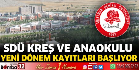 SDÜ kreş ve anaokulu  yeni dönem kayıtları başlıyor