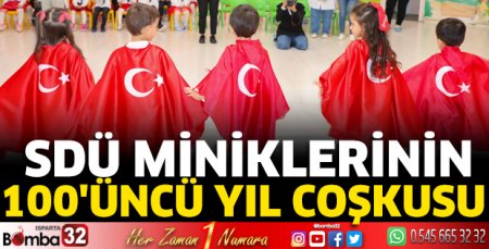 SDÜ miniklerinin 100'üncü Yıl coşkusu