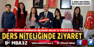 SDÜ ÖĞRENCİLERİN ZİYARETLERİ DEVAM EDİYOR