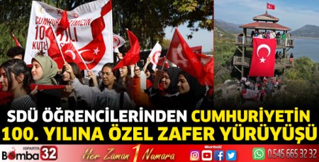 SDÜ Öğrencilerinden Cumhuriyetin 100. Yılına özel zafer yürüyüşü