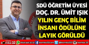 SDÜ Öğretim Üyesi Doç. Dr. Ümit Işık 