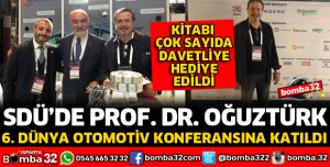 SDÜ ÖĞRETİM ÜYESİ OĞUZTÜRK DÜNYA OTOMOTİV KONFERANSINA KATILDI