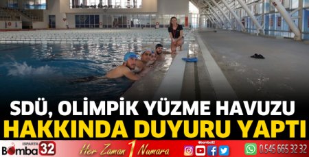 SDÜ, Olimpik Yüzme Havuzu hakkında duyuru yaptı