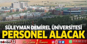 SDÜ Personel Alımı Yapacak