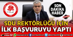 SDÜ REKTÖRLÜĞÜNE ADAY OLDU