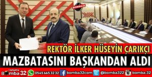SDÜ REKTÖRÜ ÇARIKÇI MAZBATASINI ALDI