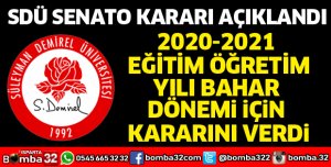 SDÜ SENATOSU KARARI AÇIKLANDI