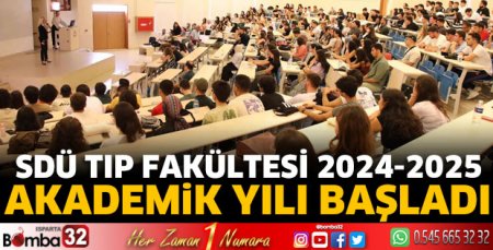 SDÜ Tıp Fakültesi 2024- 2025 Akademik Yılı başladı