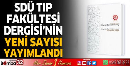 SDÜ Tıp Fakültesi Dergisi'nin yeni sayısı yayımlandı