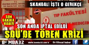 SDÜ TIP FAKÜLTESİNDE MEZUNİYET KRİZİ