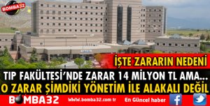 SDÜ TIP FAKÜLTESİNDEKİ ZARAR 14 MİLYON TL AMA İŞTE NEDENİ
