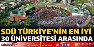 SDÜ Türkiye’nin En İyi 30 Üniversitesi Arasında