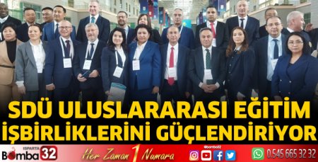 SDÜ Uluslararası Eğitim işbirliklerini güçlendiriyor