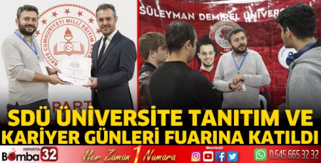 SDÜ Üniversite Tanıtım ve Kariyer Günleri Fuarı'na Katıldı